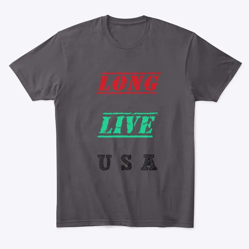 Long live USA  t-shirt